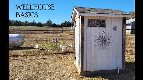 Wellhouse Basics