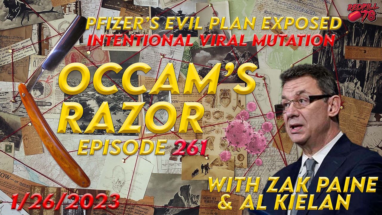 Project Veritas Pfizer Report Exposes Vile Plan To Mutate Covid on Occam’s Razor Ep. 261