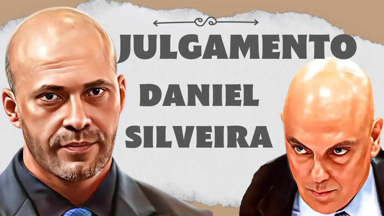 Daniel Silveira Julgamento. André Mendonça precisa ser rápido!