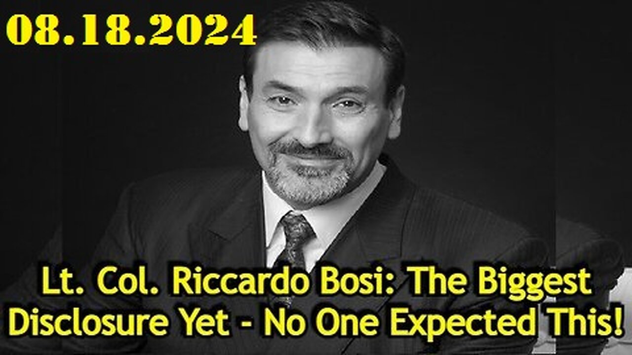 Lt. Col. Riccardo Bosi- The Biggest Disclosure Yet - No One Expected This!