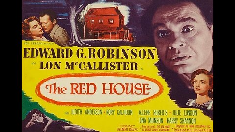 THE RED HOUSE 1947 An Adopted Girl's Father & Aunt Hide a Terrible Secret FULL MOVIE in HD