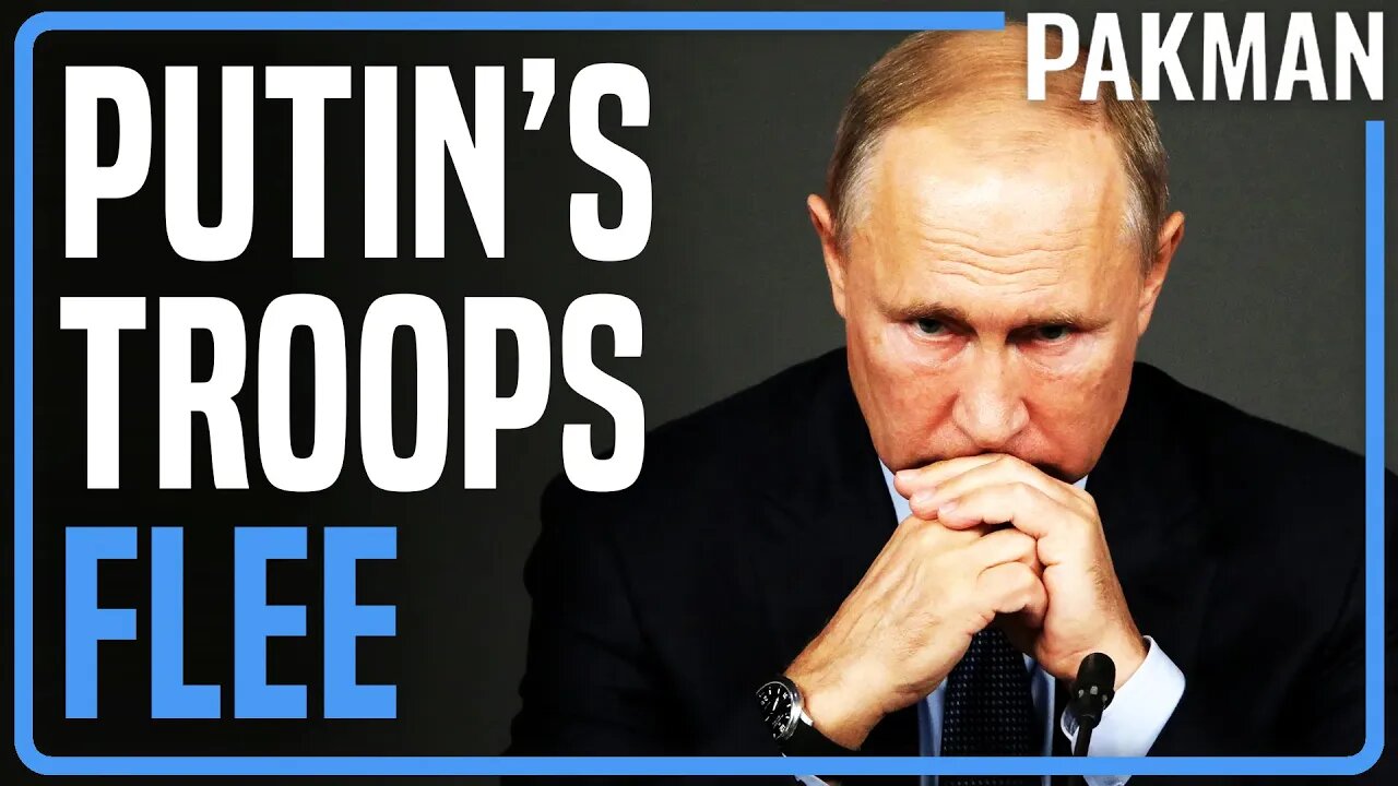 Russian Troops FLEEING Ukraine, Is Putin Doomed?