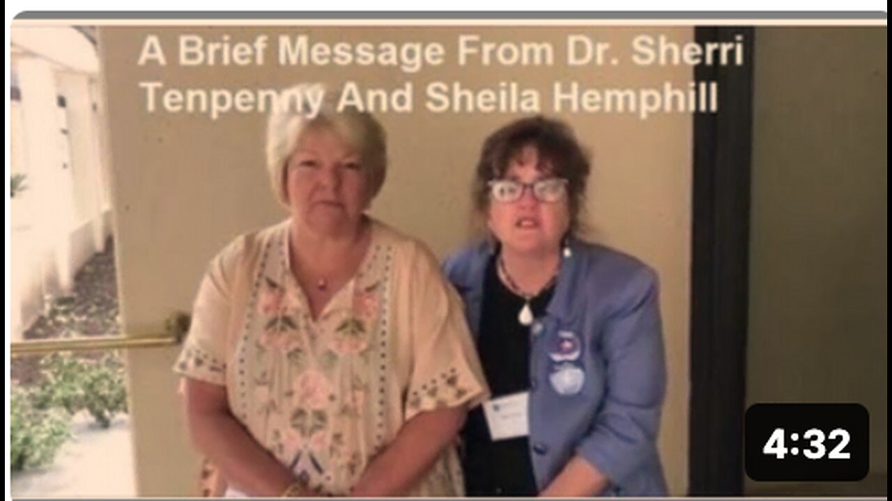 A BRIEF MESSAGE FROM DR. SHERRI TENPENNY AND SHEILA HEMPHILL