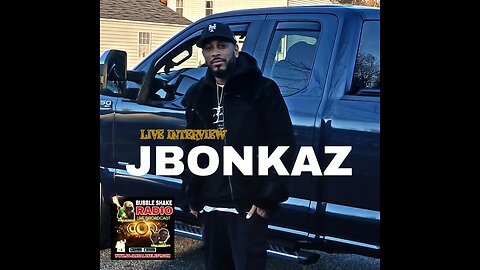 JBONKAZ live interview