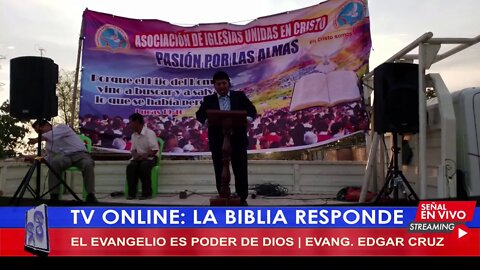 EL EVANGELIO ES PODER DE DIOS - EVANG. EDGAR CRUZ