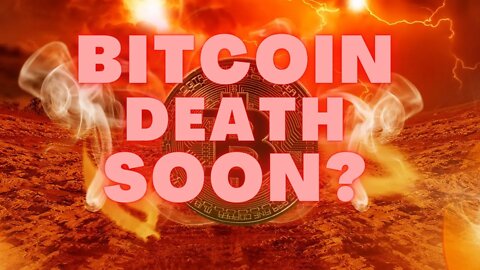 BITCOIN DEATH soon ? BITCOIN LIVE UPDATE