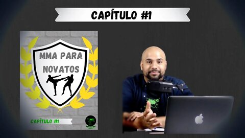 MMA Para Novatos -Capítulo #1