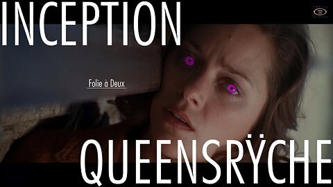 Inception | Queensrÿche - FOLIE à DEUX