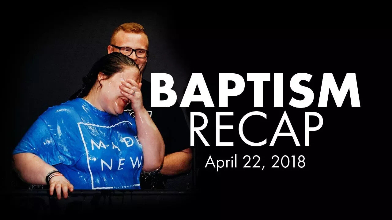 Water Baptism | April 2018