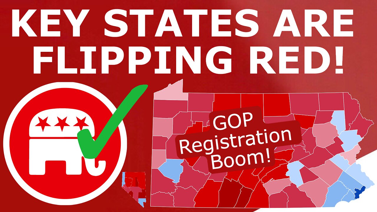 GOP Registrations BOOM in KEY 2024 States!