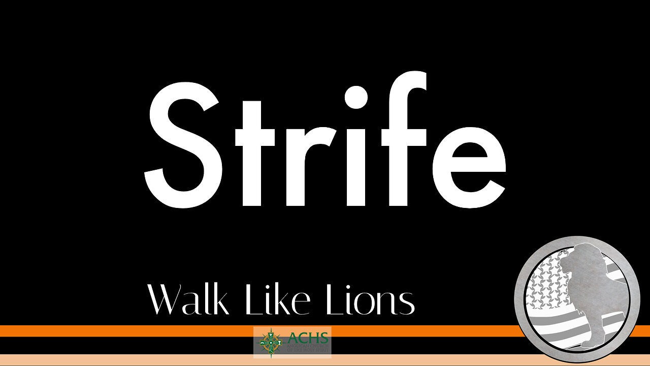 "Strife" Walk Like Lions Christian Daily Devotion with Chappy Nov 22, 2022