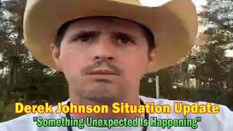 Derek Johnson Situation Update Oct 26: "Something Unexpected Is Happening"