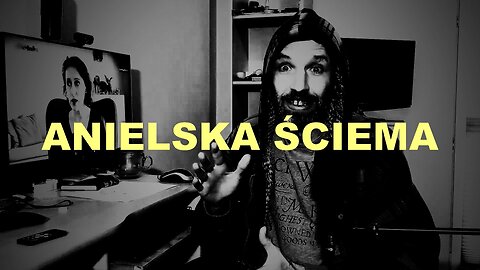 Anielska Ściema - Cz. 1 - Komentarz do filmu: Anielska Ściema