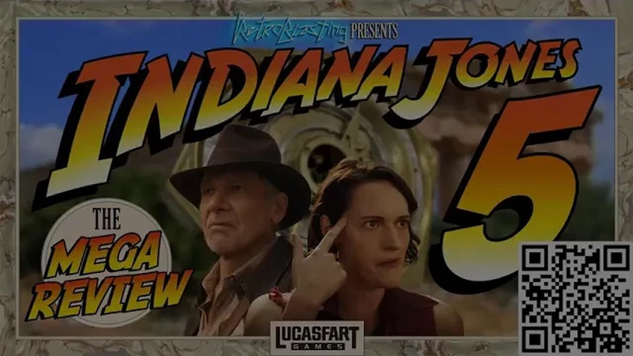 Last Call Recommends: The Indiana Jones and the Dial of Destiny Mega Review by ReteroBlasting