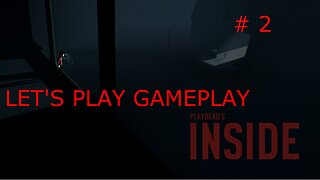 INSIDE gameplay/walkthrough PART 2