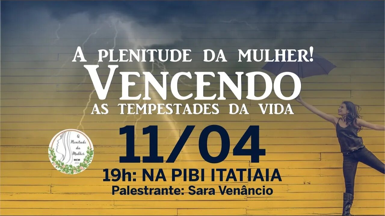 ENCONTRO DAS MULHERES CRISTÃS EM MISSÃO | 11 DE ABRIL 2022 | 19H