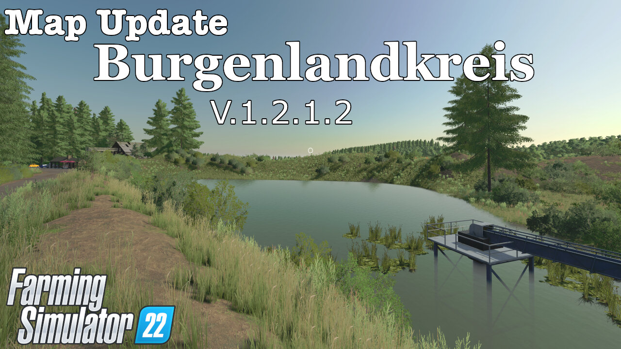 Map Update | Burgenlandkreis | V.1.2.1.2 | Farming Simulator 22