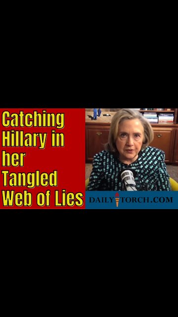 Hillary’s Tangled Web of Lies