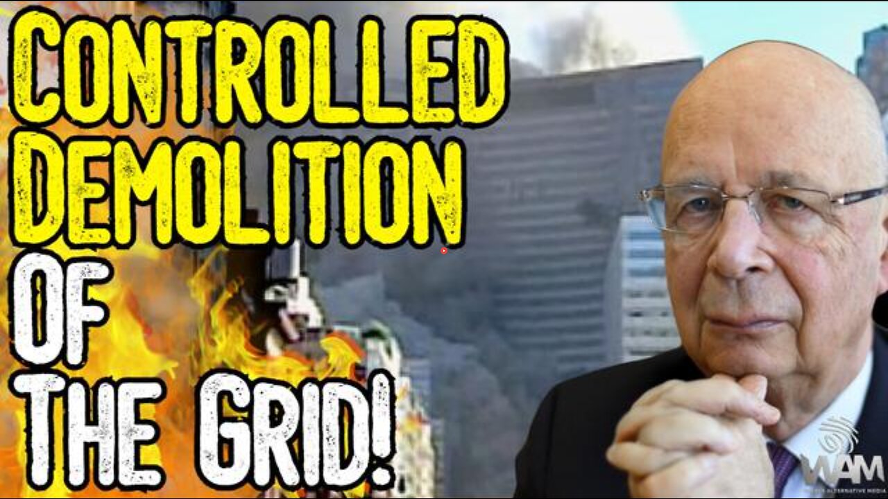 CONTROLLED DEMOLITION OF THE GRID! - THEY WILL TRACK YOUR EVERY MOVE! - THE GREAT RESET PLAN