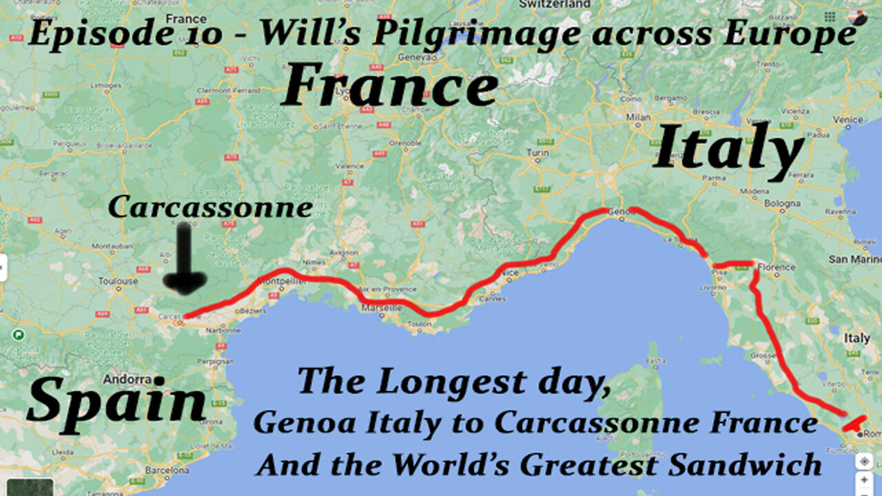 Pilgrimage 10- The Road to Carcassonne and the World's Greatest Sandwich