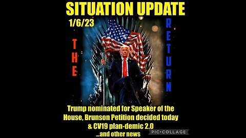 Situation Update 1/6/23 ~ Trump Nominated For Scare Event