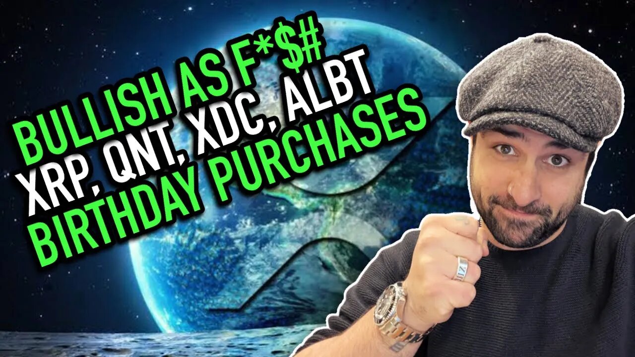 🤑 BULLISH AS F*$# XRP, QNT, XDC, ALBT | BIRTHDAY BUYS | MEGA OPPORTUNITY FOR EARLY CRYPTO INVESTORS