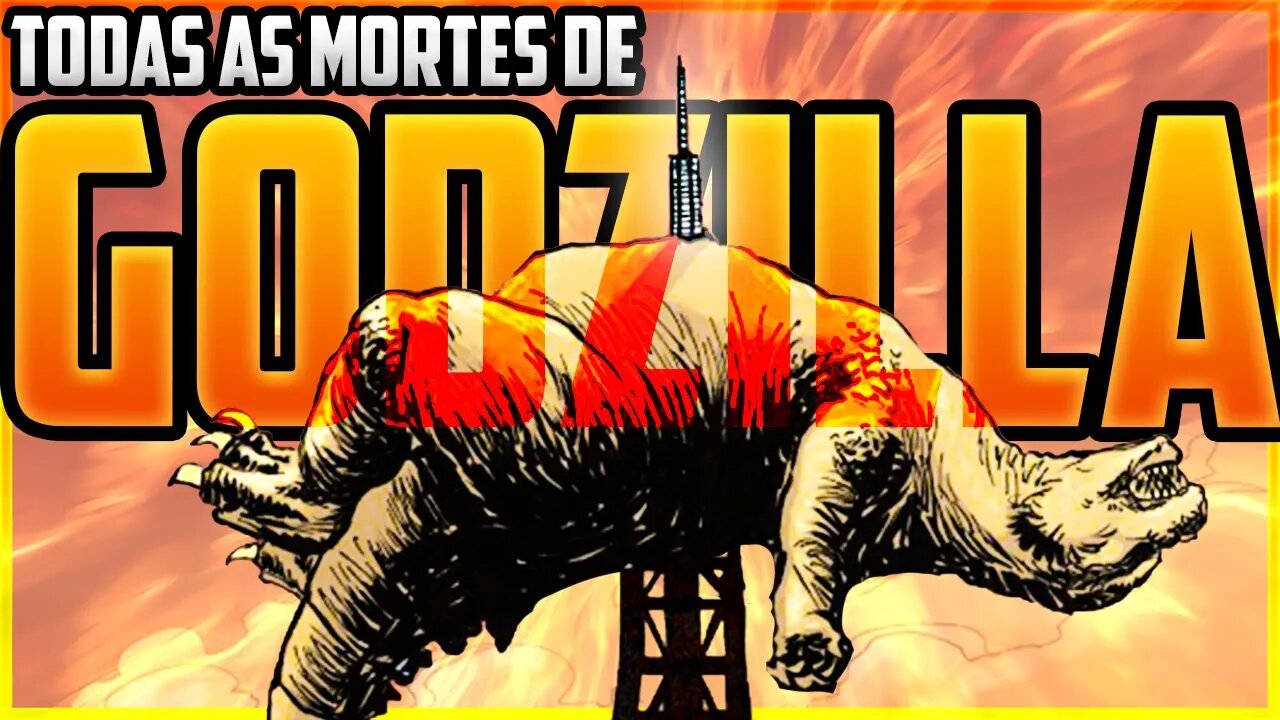 AS MORTES DE GODZILLA