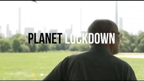 Planet Lockdown: A Documentary