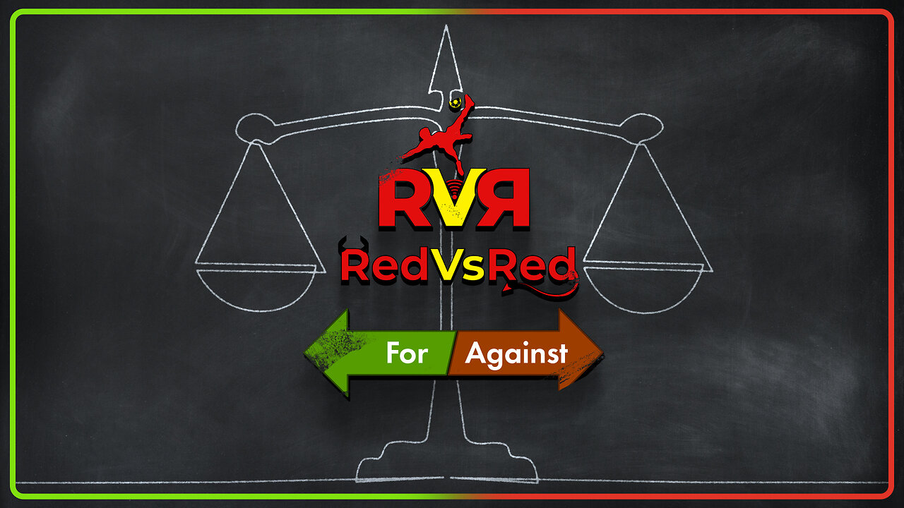 MUFC Fan Channel - RedVsRed: For or Against