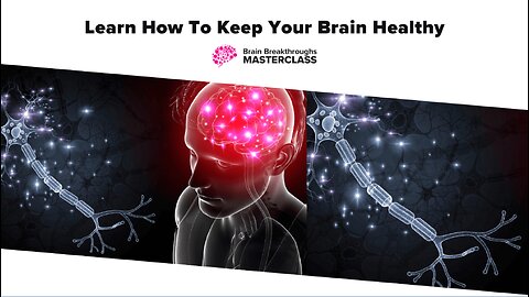 Brain Breakthroughs Masterclass