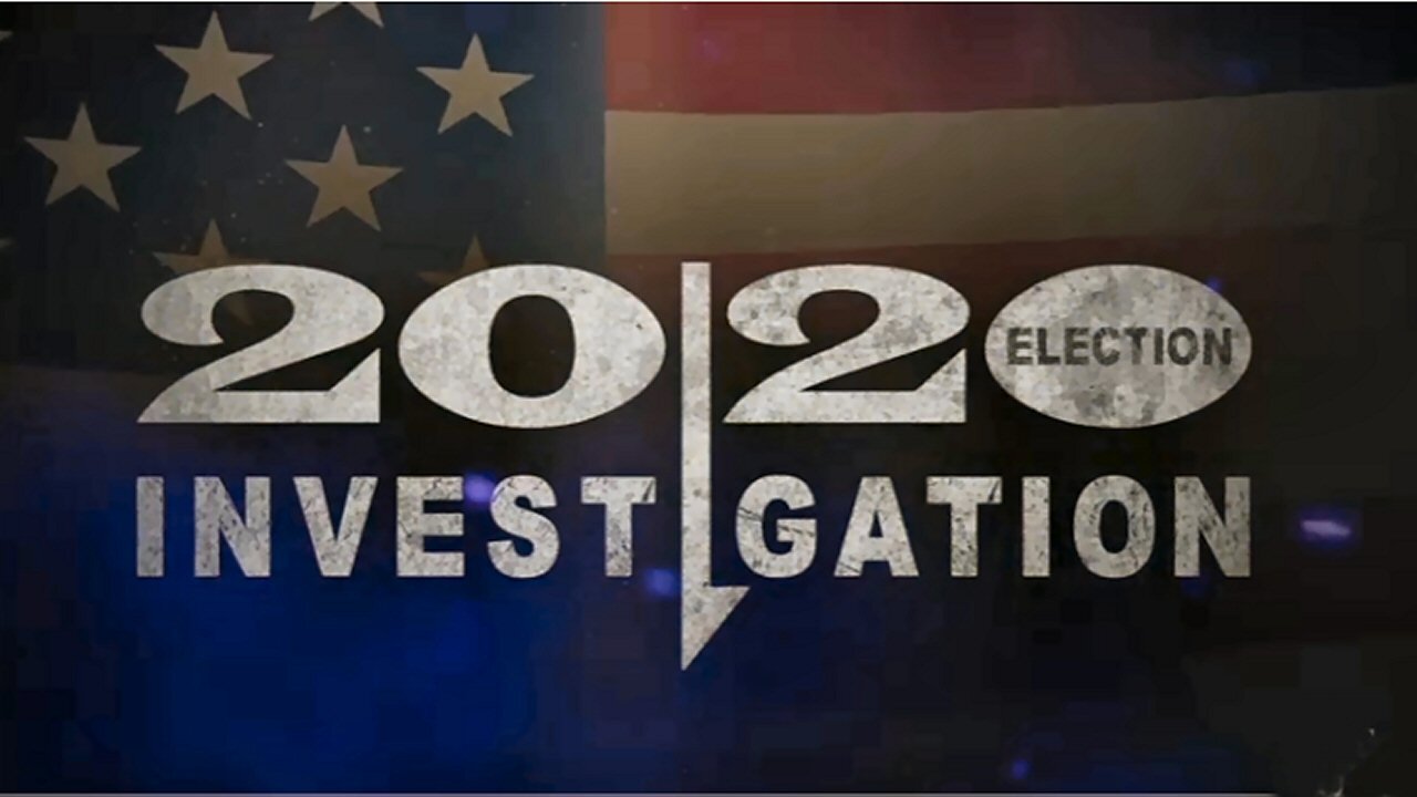 2020 Election Fraud Investigation