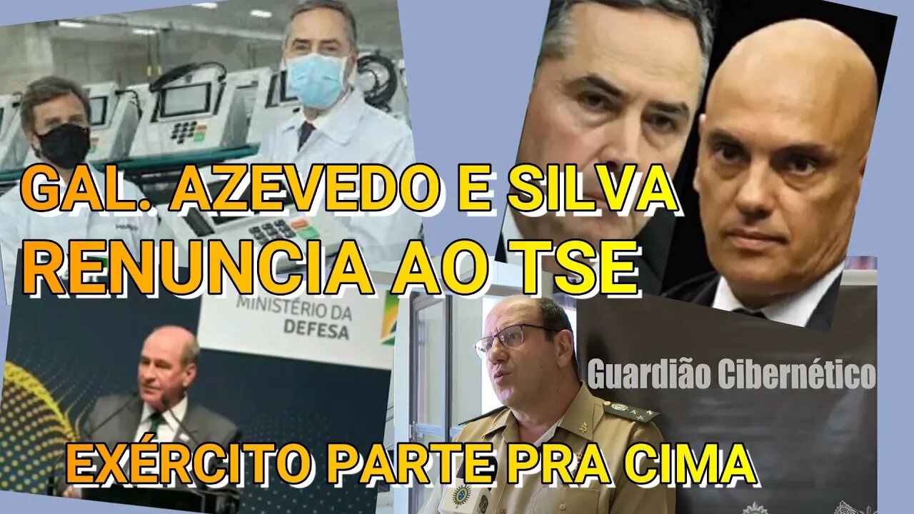 URGENTE ACABA DE ACONTECER GENERAL AZEVEDO E SILVA DIRETOR DO TSE RENUNCIA E TSE DESAFIA O EXÉRCITO.