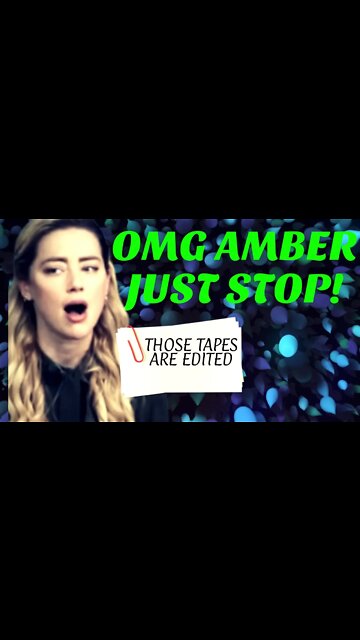 “Those Tapes are edited” OMG #amberheard WONT STOP #shorts