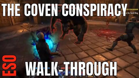 Prologue Quest: The Coven Conspiracy Walk-through by Vamprie Necromancer.