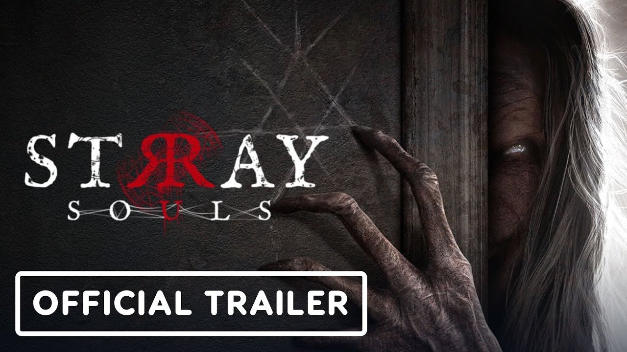 Stray Souls - Official Release Date Trailer