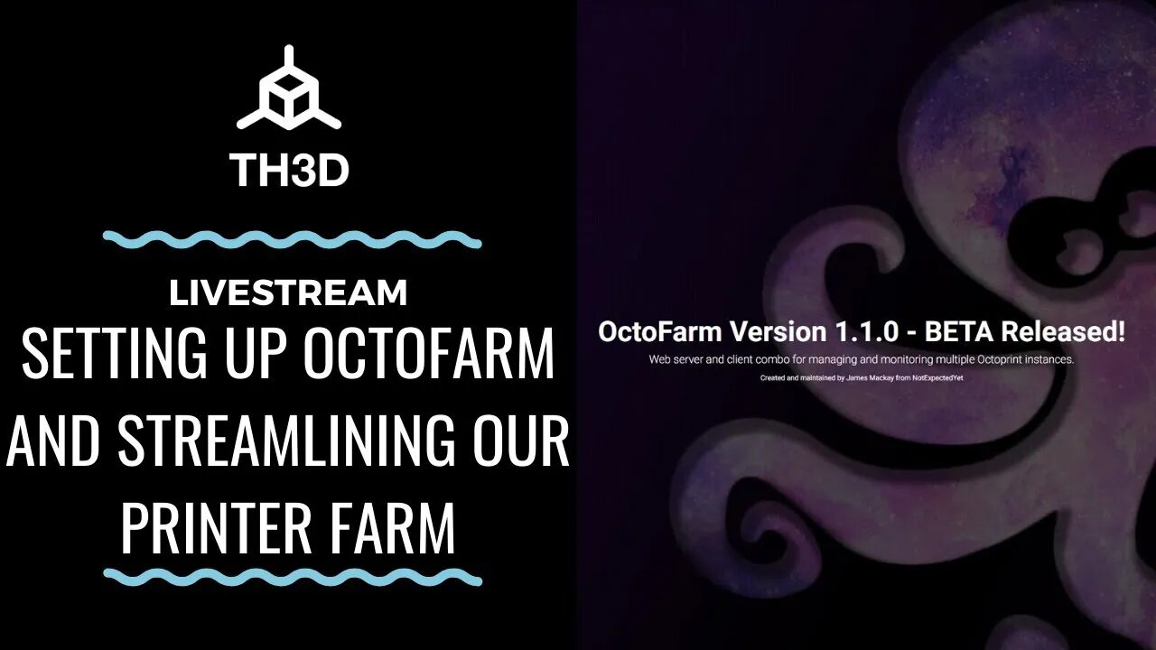 Setting up OctoFarm and Streamlining Our Printer Farm - Live Stream