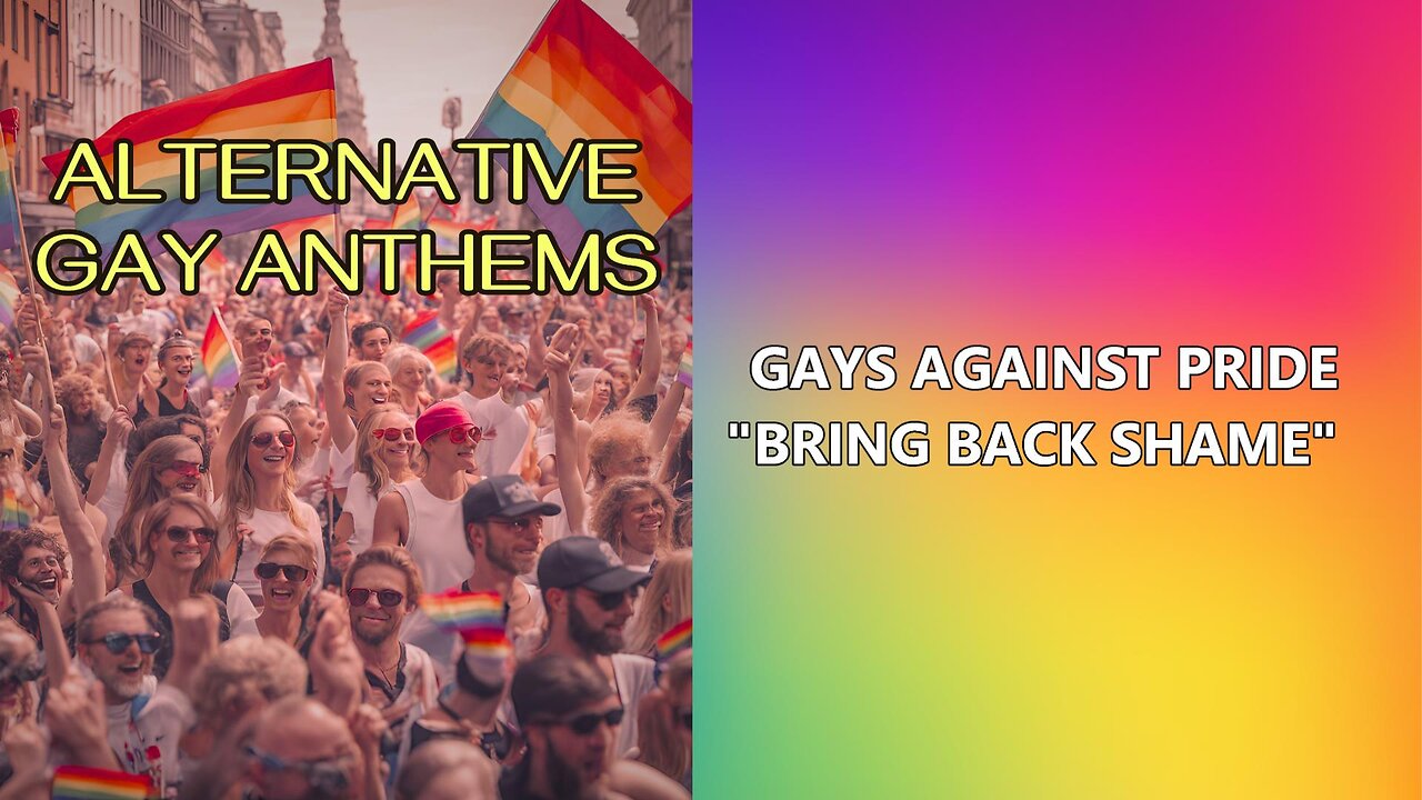 Gays Against Pride - Bring Back Shame (Alternative Gay Anthems)