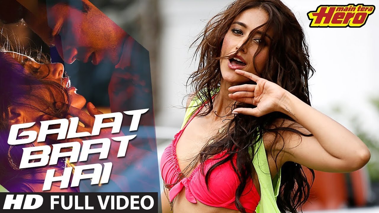 Main_Tera_Hero___Galat_Baat_Hai_Full_Video_Song___Varun_Dhawan,_Ileana_D_Cruz,_Nargis_Fakhri(480p)