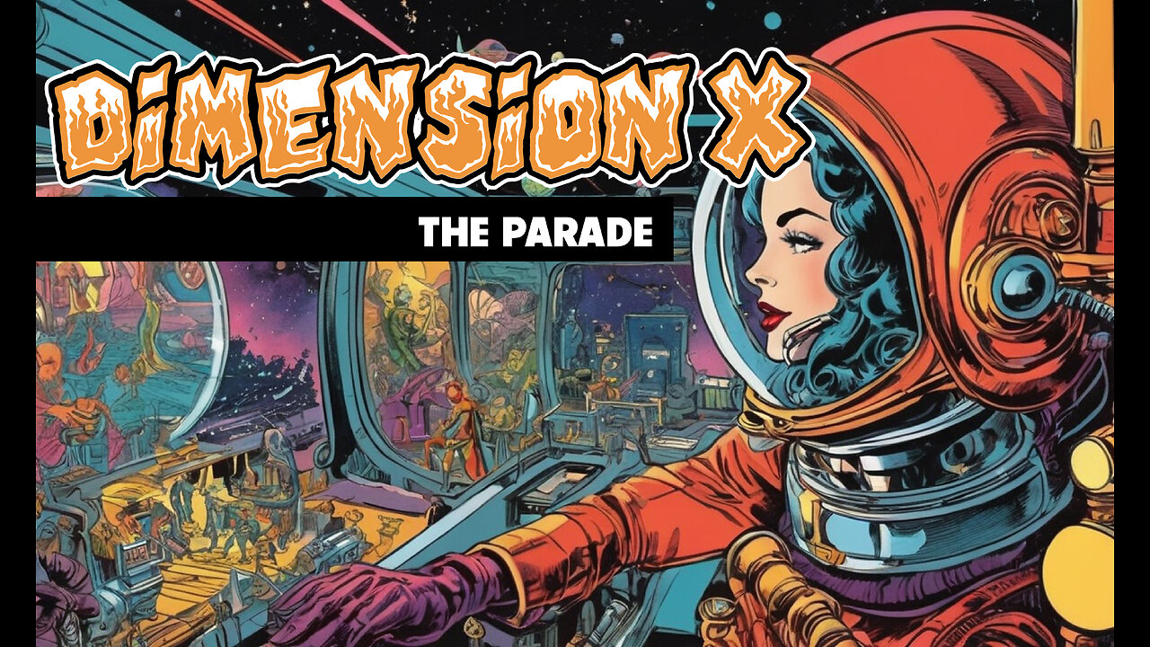 Dimension X - The Parade (1950)