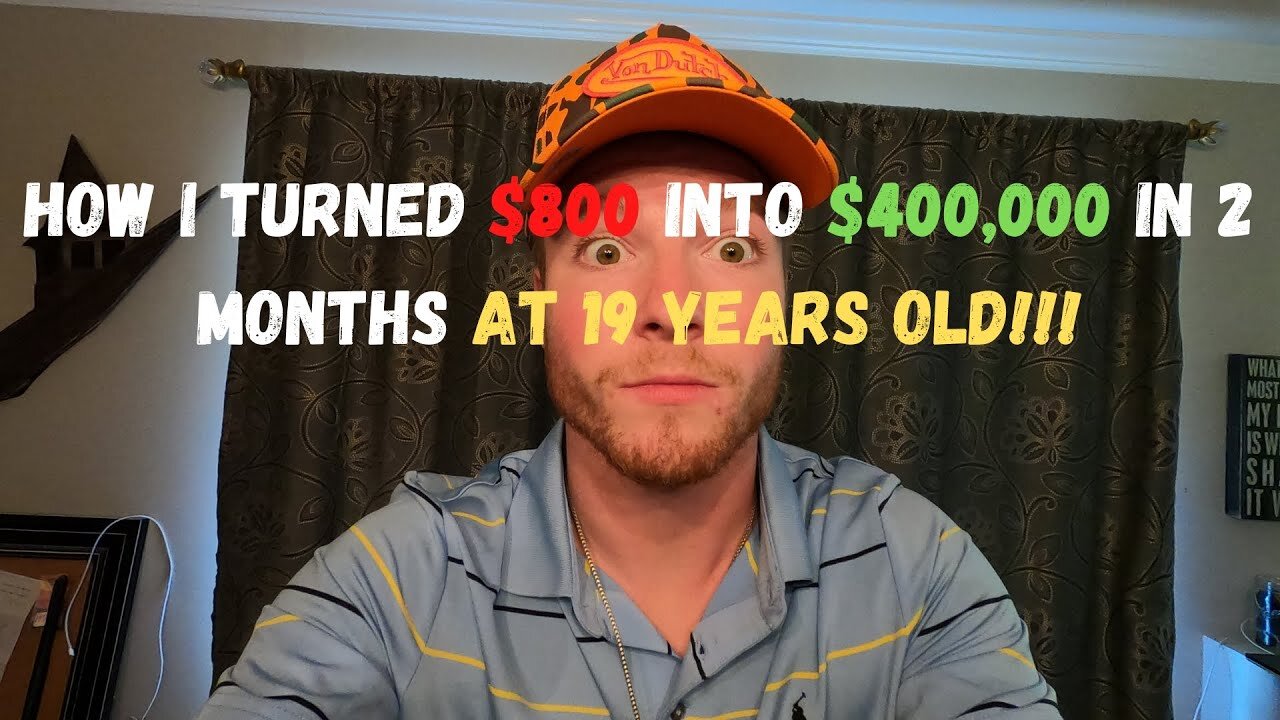 How I Turned $800 Into $400,000 at 19 Years Old