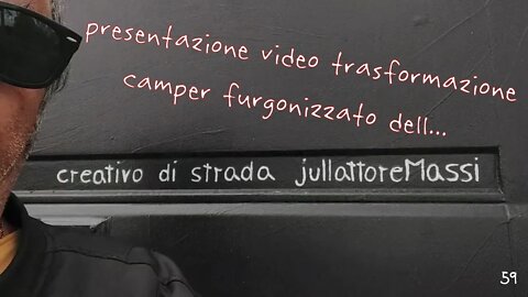 PRESENTAZIONE Creativo di Strada jullattoreMassi Vivo in Camper L'INTERVISTA 59