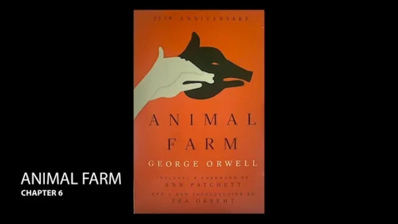 ANIMAL FARM CH. 06 || BY SEAN DEILGAT 06/11