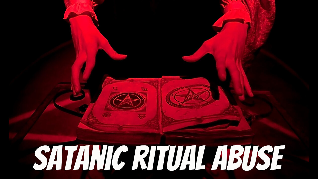 Satanic Ritual Abuse