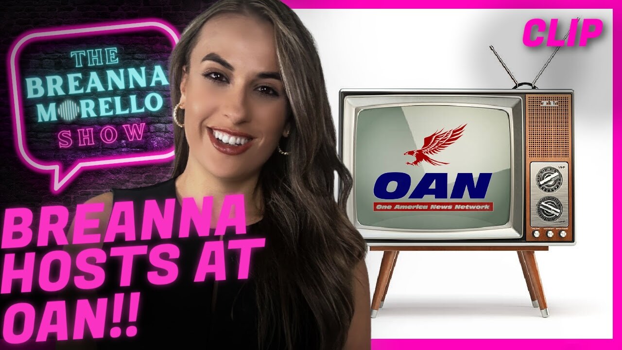 SHE'S BACK: Breanna Fills in at OAN - Breanna Morello