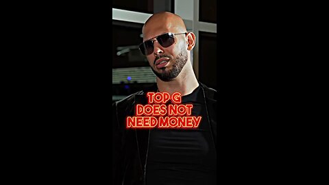 TOP G DOESN’T NEED MONEY