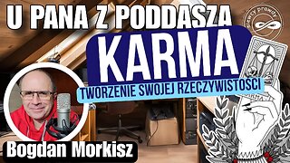 Karma - Tworzenie swojej rzeczywistości