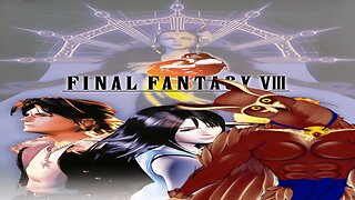 Final Fantasy VIII - Time to Weed Whack The Garden!