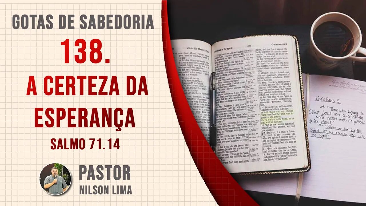 138. A certeza da esperança - Salmo 71.14 - Pr. Nilson Lima #DEVOCIONAL DIÁRIO