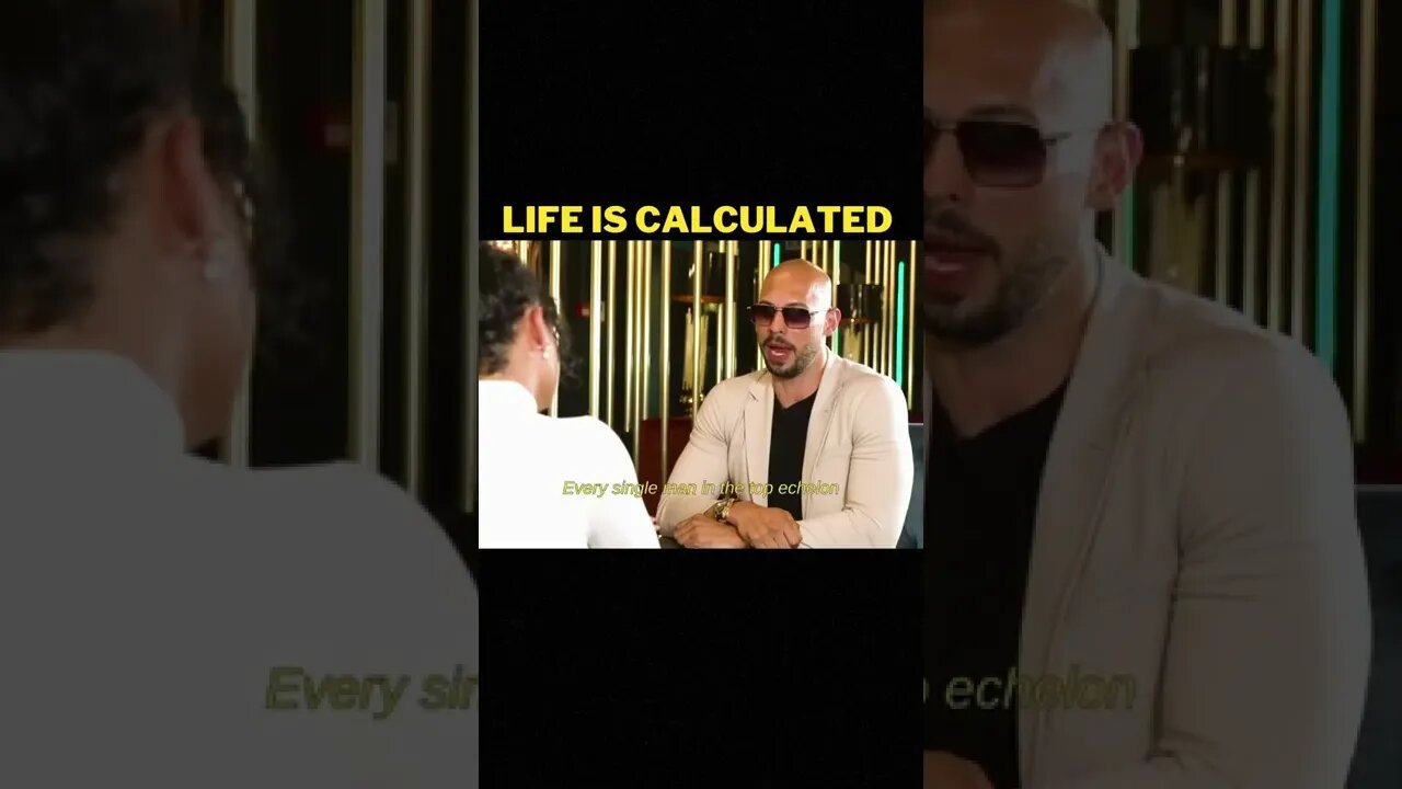Andrew Tate, Life is Calculated