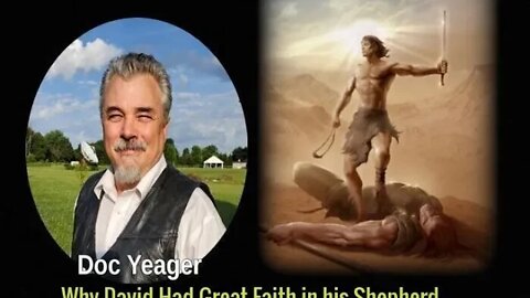 Why David Had Great Faith in his Shepherd by Dr Michael H Yeager